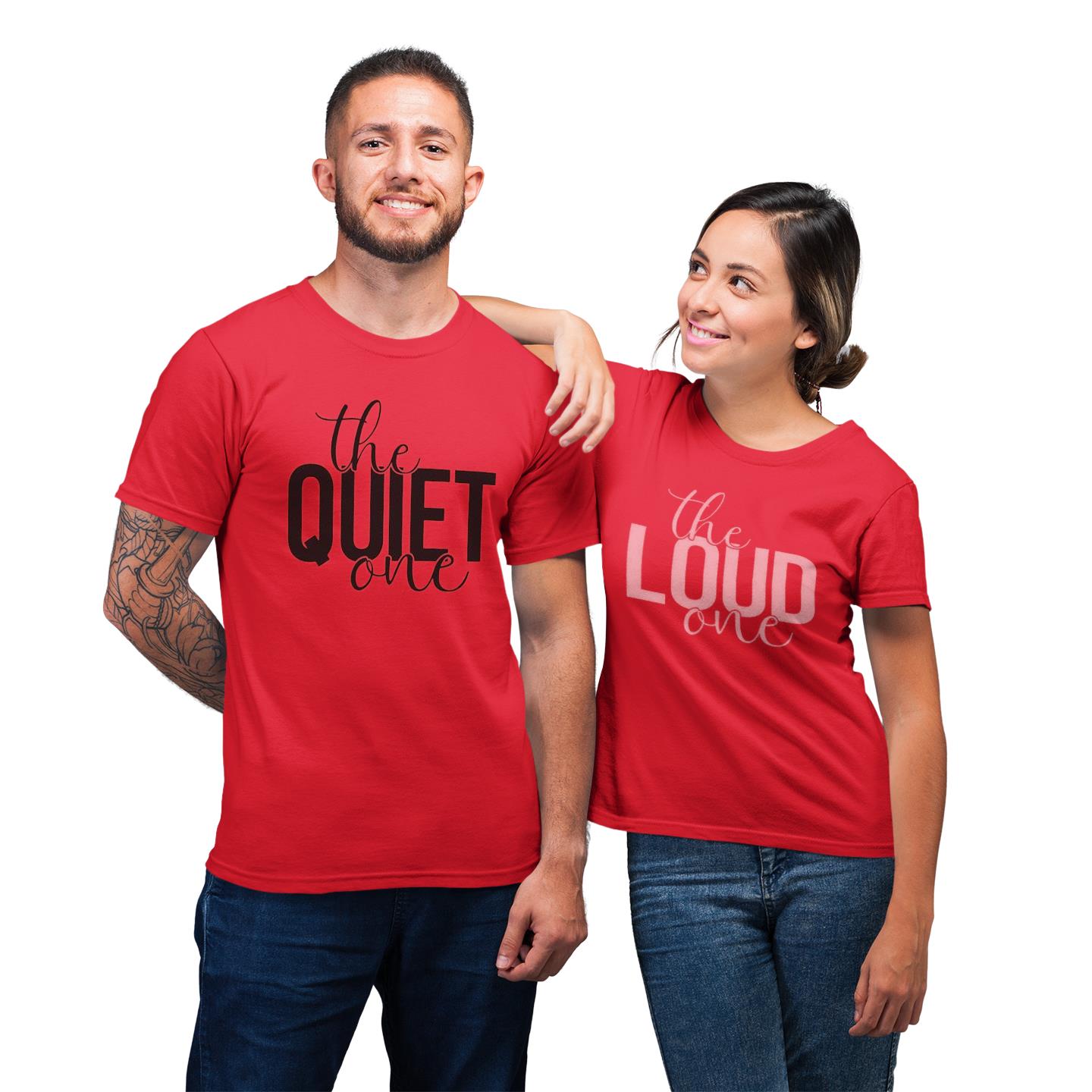 Funny The Quiet One And The Loud One Shirt For Couples Friend Matching T-shirt