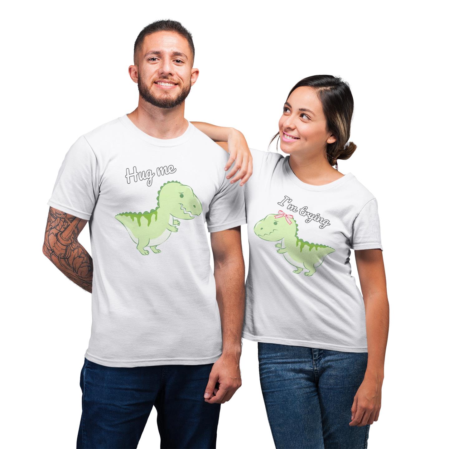 Hug Me Matching I?m Trying Green Dinosaurs Her Him Couple Gift T-Shirt