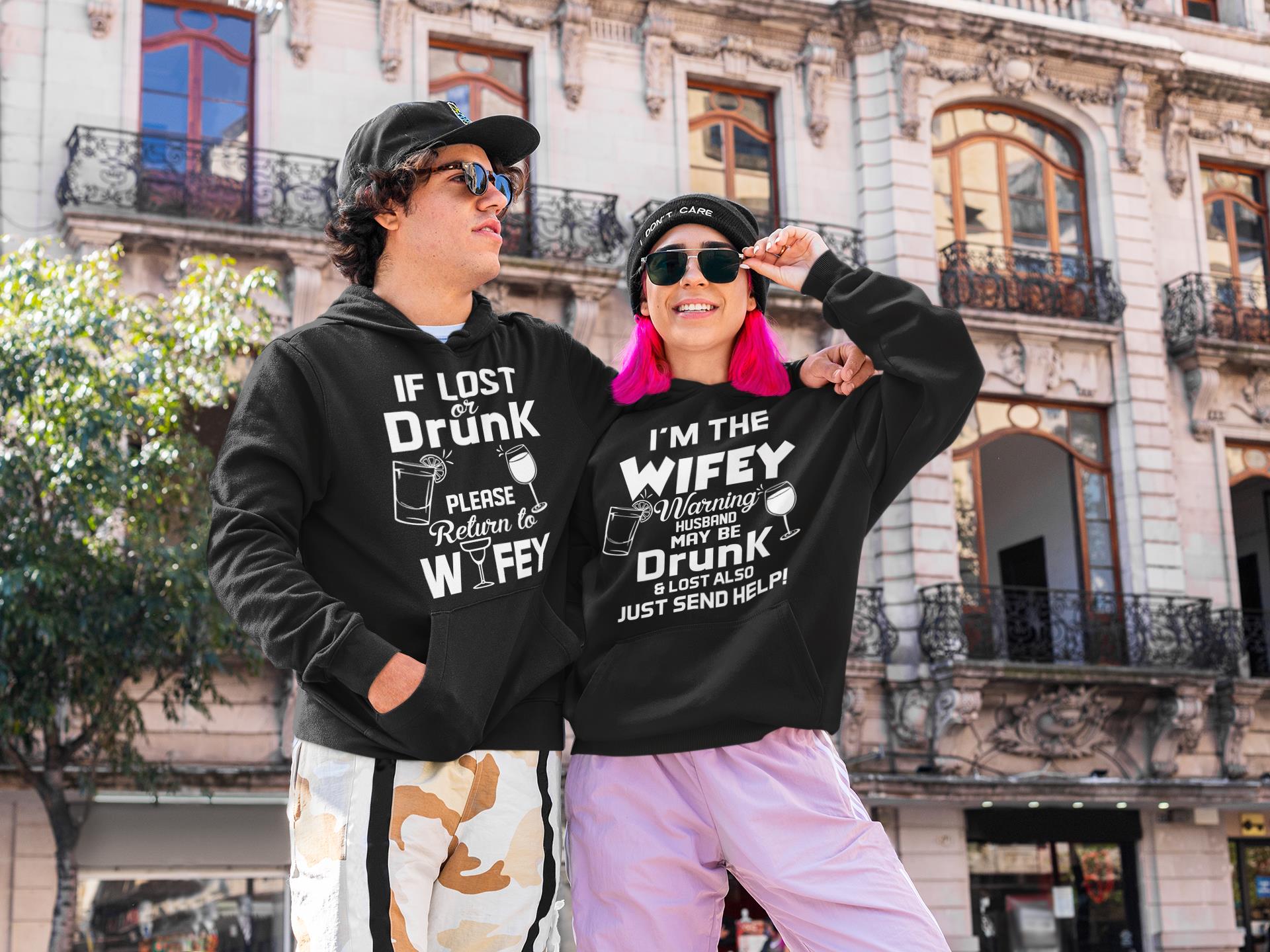 If Lost Or Drunk Please Return To Wifey Matching For Husband And Wife Hoodies