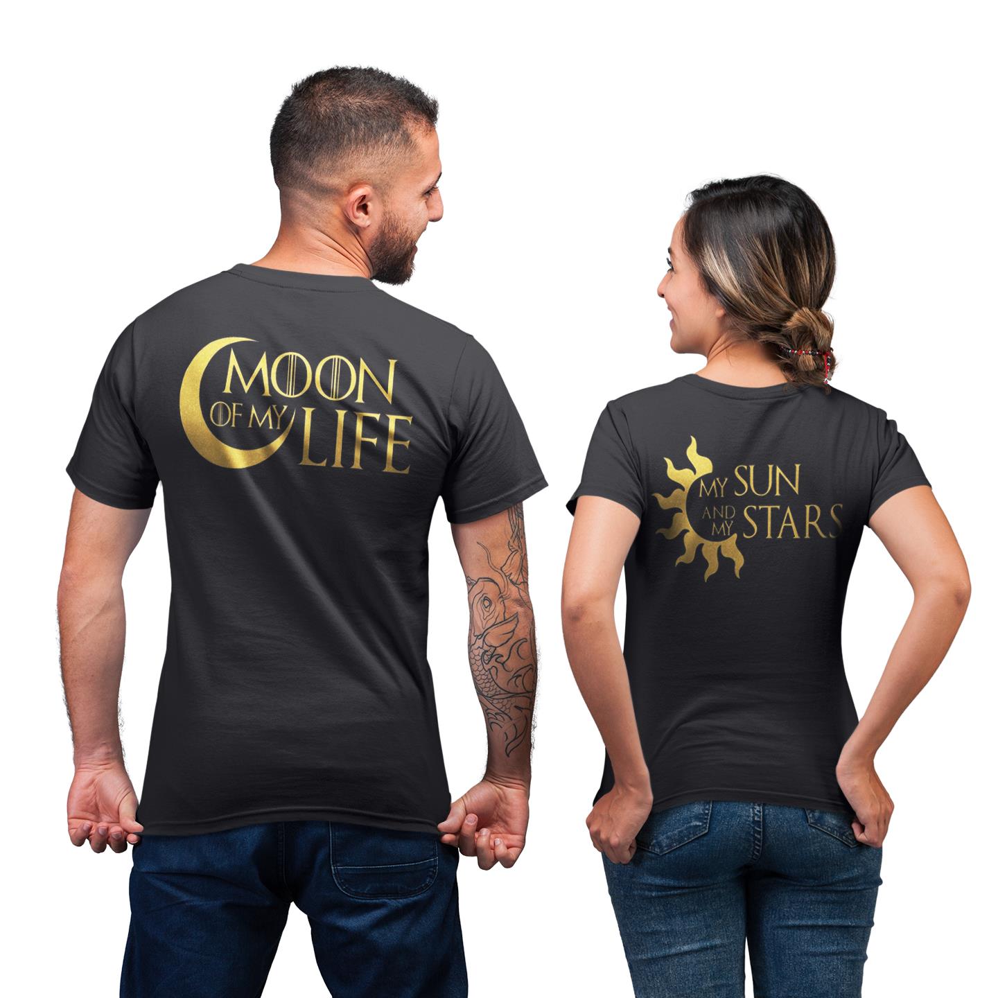 Matching For Couple Moon Of My Life My Sun And My Stars Style Print Back T-shirt