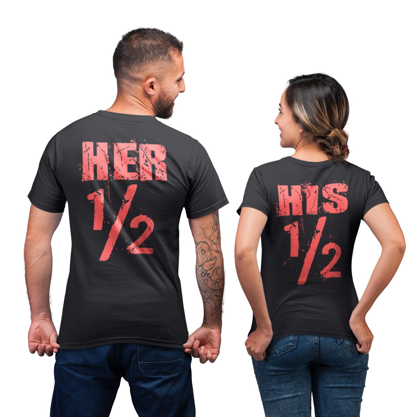 One A Half Each Other Him And Her Shirt For Couple Lover Matching T-shirt