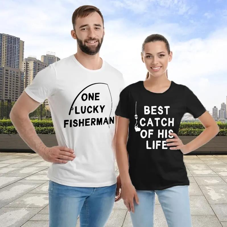 One Lucky Fisherman & Best Catch Of His Life Couples T shirts