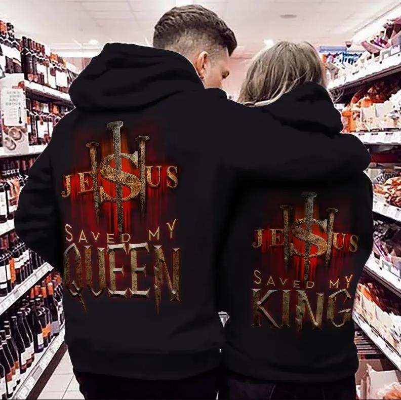 Saved My Queen & Saved My King Hoodie Gifts For Couple Lover Matching