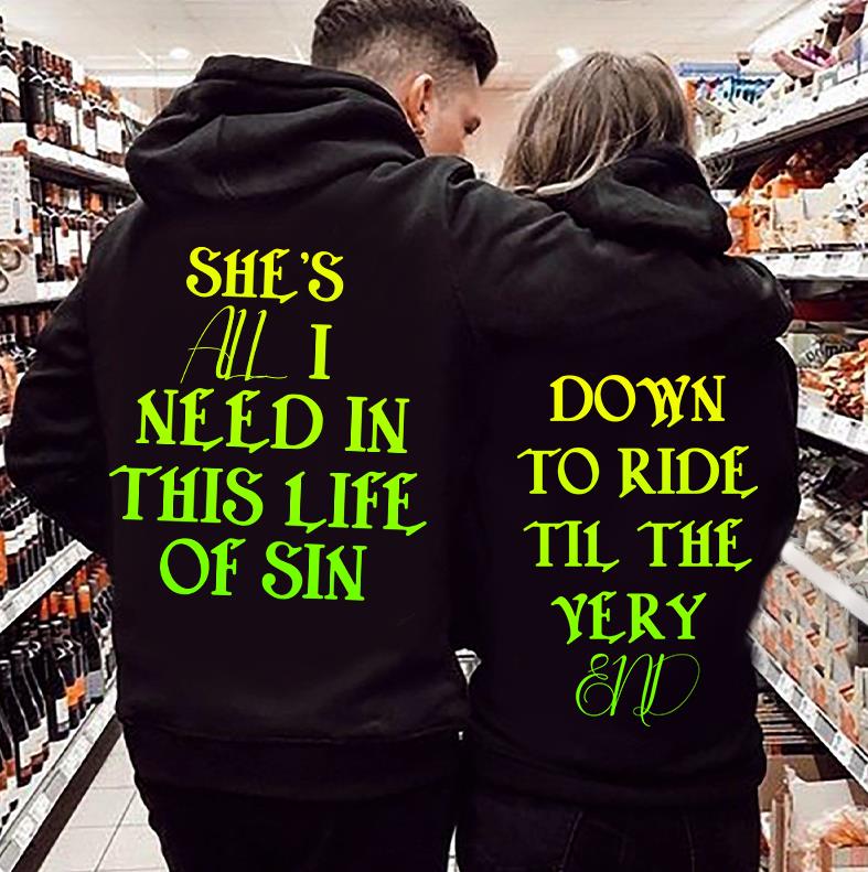 She?s All & Down To Ride Matching Couples Hoodie