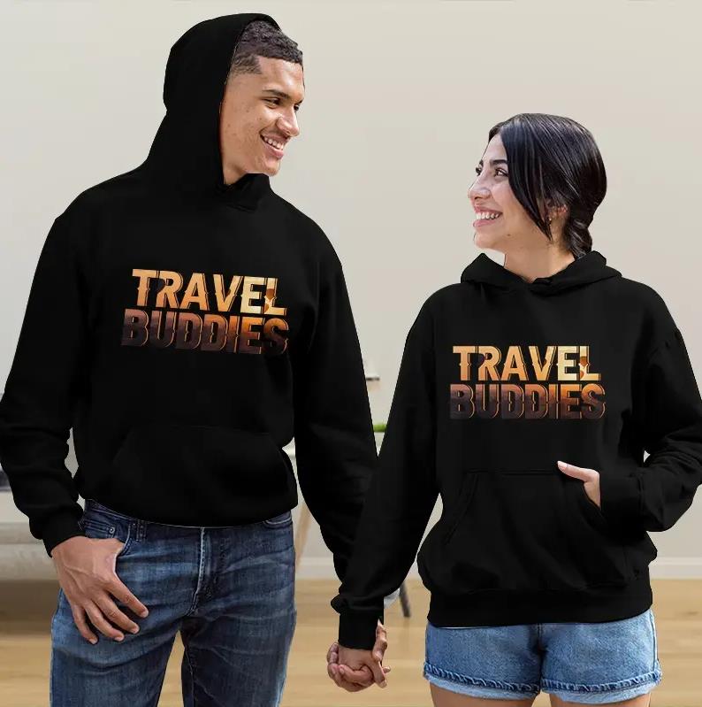 Travel Buddies Hoodie Gifts For Couple Lover Matching