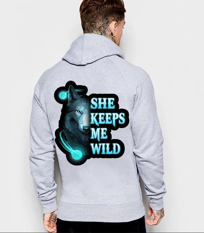 She keeps me safe she discount keeps me wild best friend hoodies