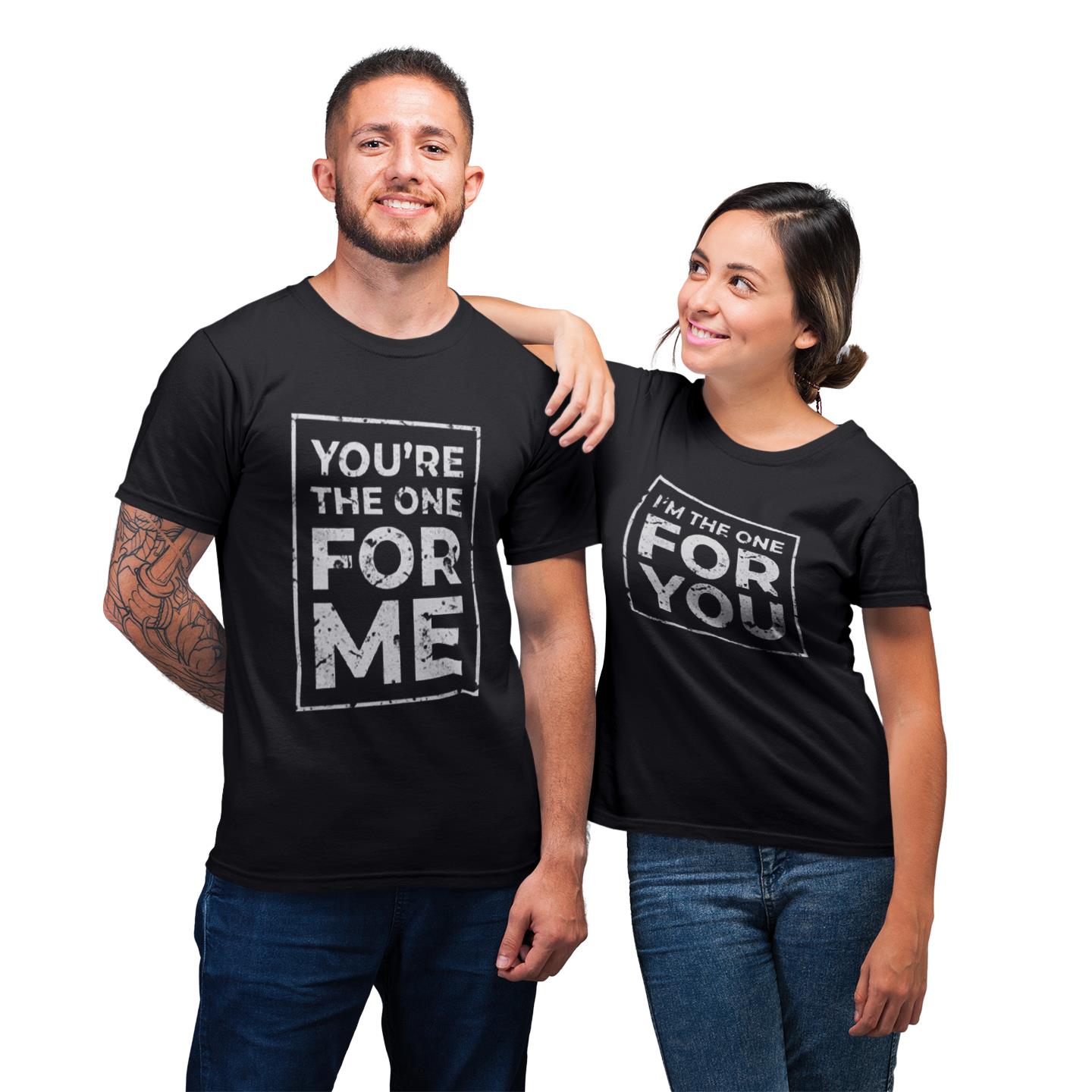 You?re The One Matching Couple Shirt For Lover T-shirt