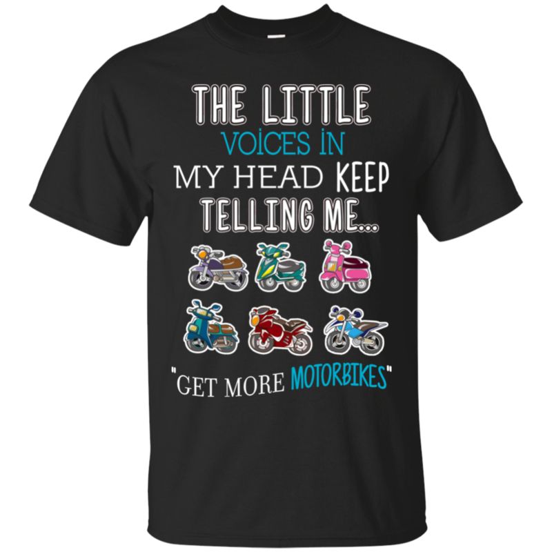 Motorbike Little Voices In My Head Get More Motorbikes T Shirt Hoodies Sweatshirt