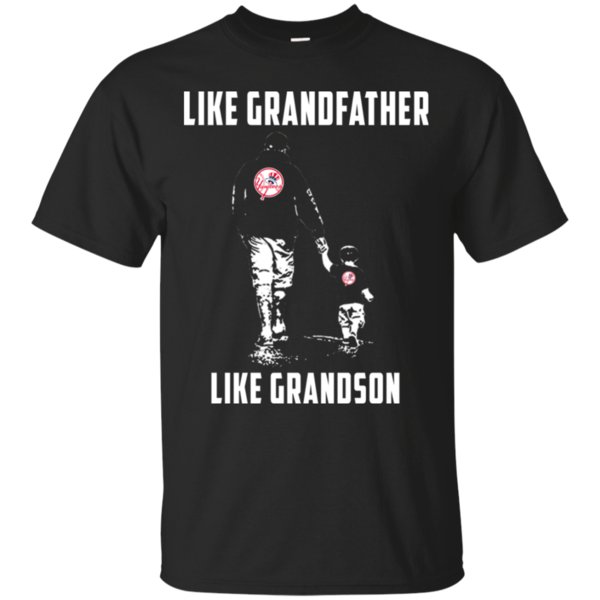 New York Yankees Grandfather Like Grandson T Shirt Cotton Shirt