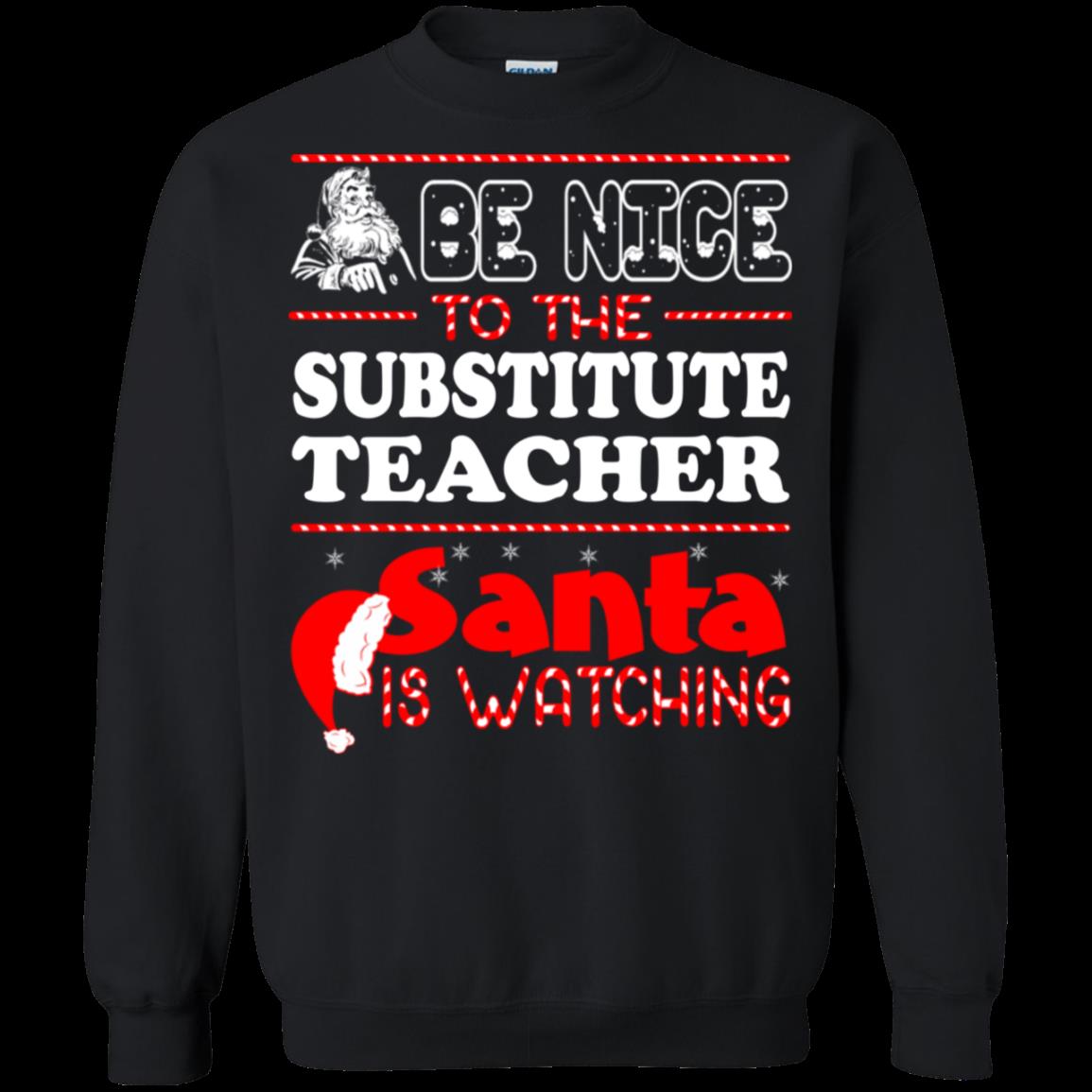 Nice To Substitute Teacher Ugly Christmas Sweater Shirts T Shirt Hoodies Sweatshirt
