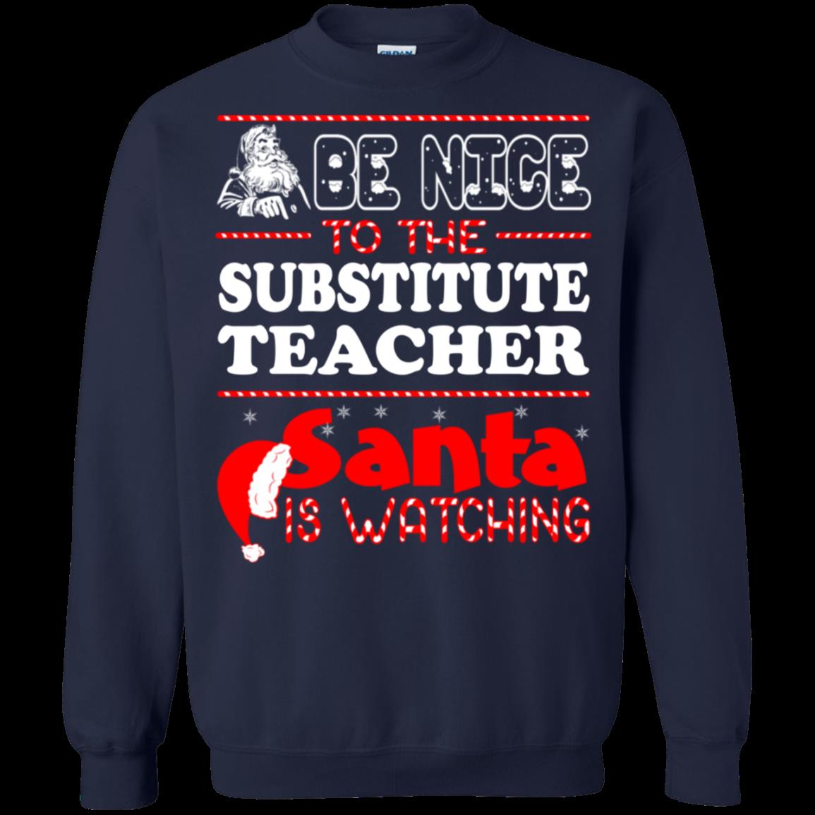 Nice To Substitute Teacher Ugly Christmas Sweater Shirts T Shirt Hoodies Sweatshirt 1