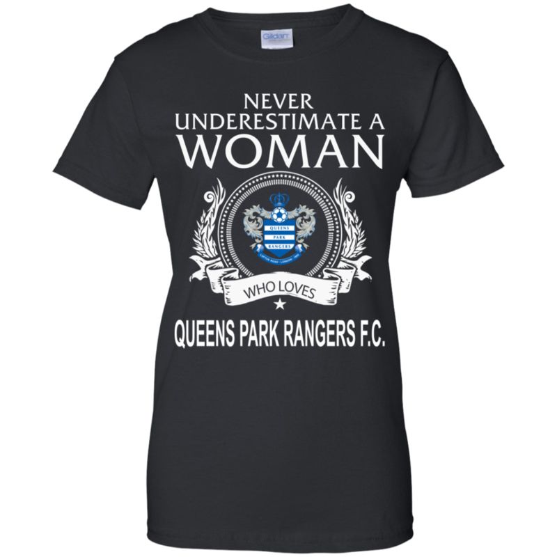 Queens Park Rangers Woman Shirts Woman Loves Queens Park Rangers