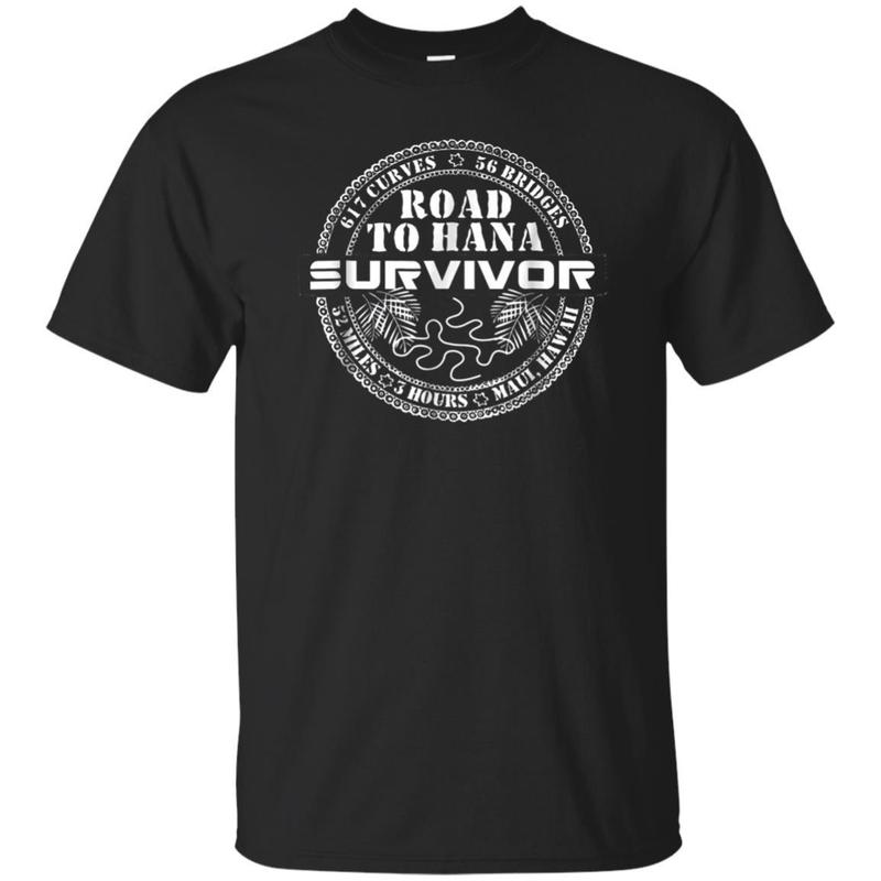 Road To Hana Survivor T-Shirt Maui Hawaii Traveler Tee Gifts