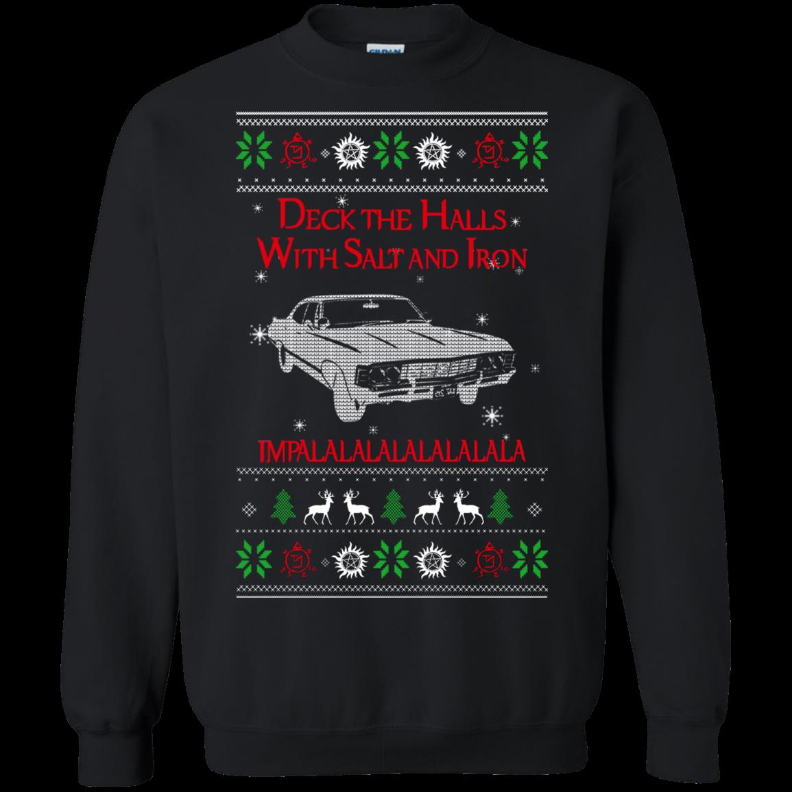 S Deck The Halls With Salt And Iron Impala Lalalalalalala Supernatural Ugly Christmas Shirts T Shirt Hoodies Sweatshirt