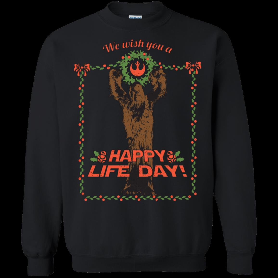S S Happy Life Day From Chewie! Star Wars Chewbacca Christmas Shirts T Shirt Hoodies Sweatshirt
