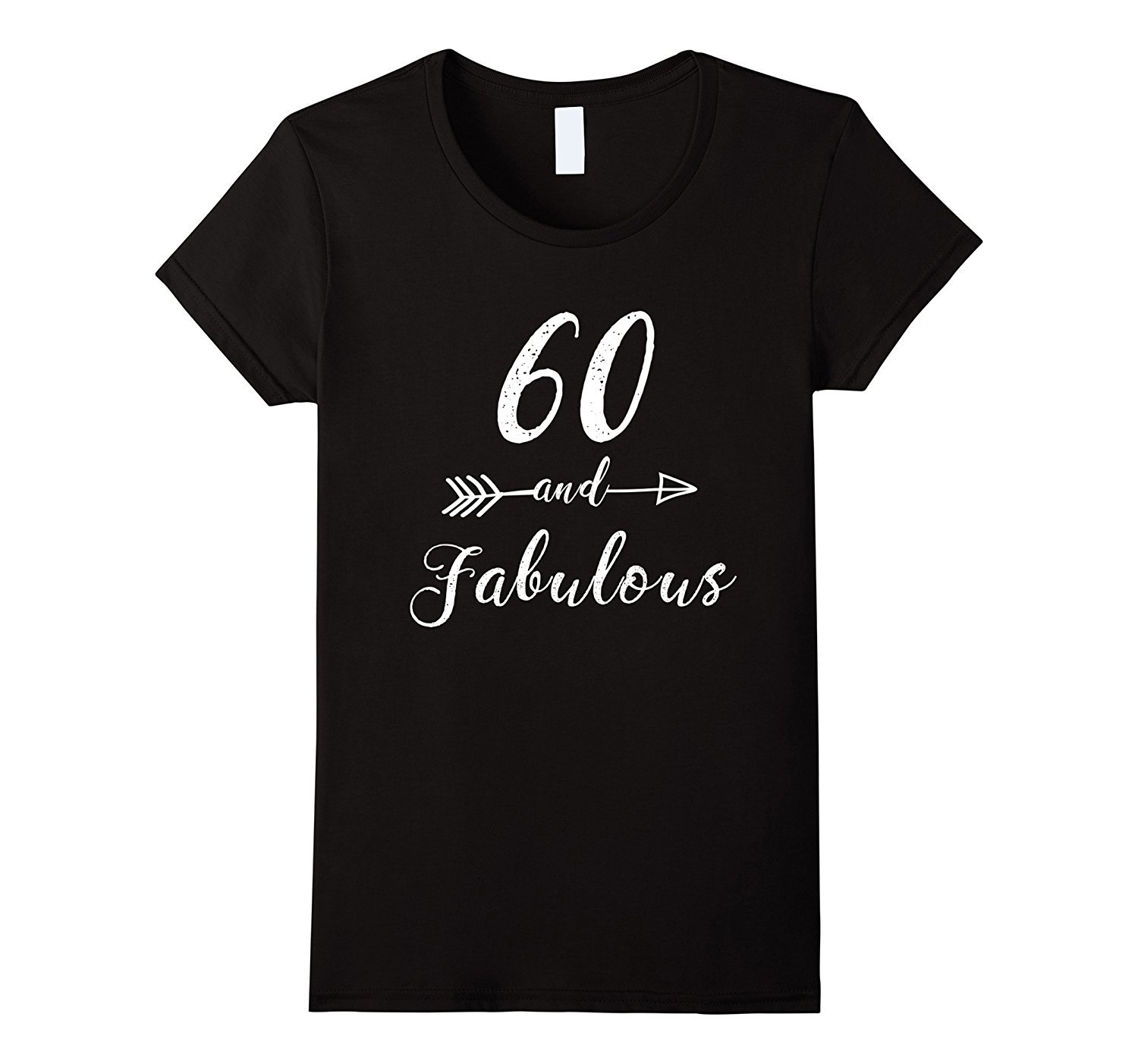 Womens 60Th Birthday T-Shirt – 60 And Fabulous