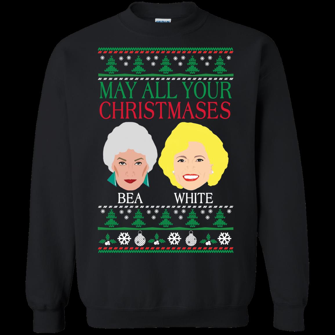 The Golden Girls Ugly Christmas Sweater Shirts May All Your Christmases T Shirt Hoodies Sweatshirt