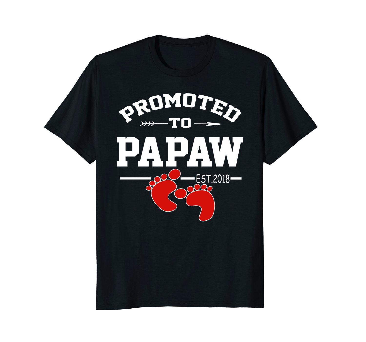 Promoted To Papaw Est 2018 Shirt First Time New Fathers Day