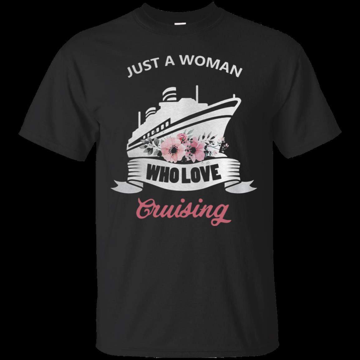 Just A Woman Who Love Cruising T-Shirt – Moano Store