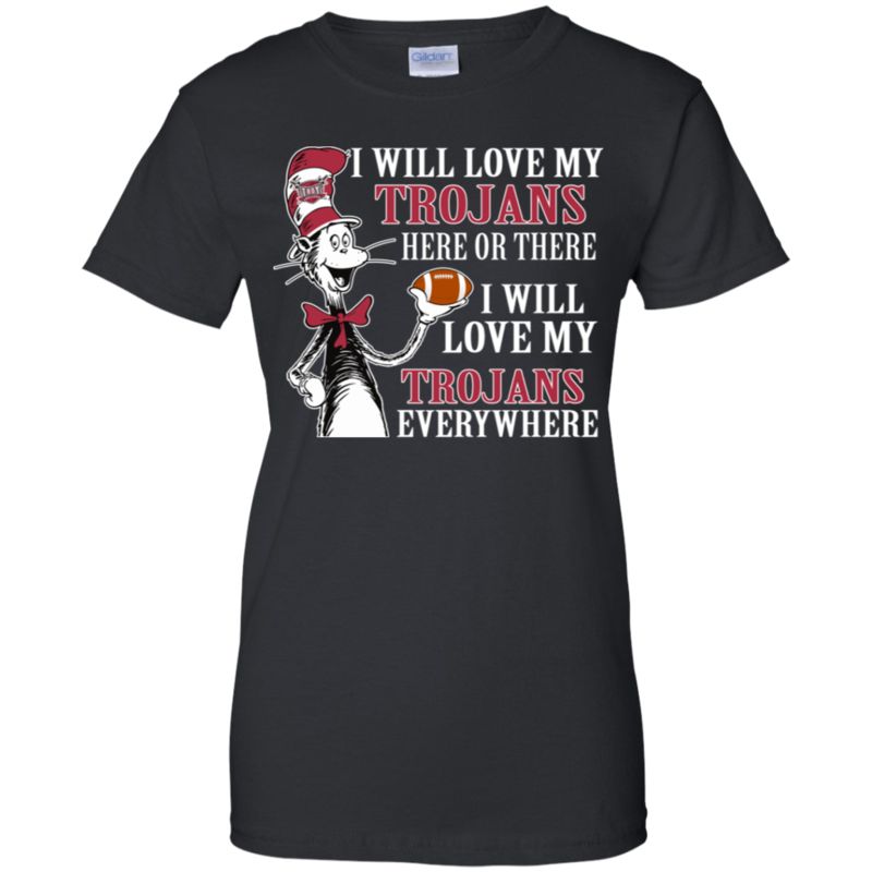 Troy Trojans The Cat In The Hat Shirts I Will Love Everywhere
