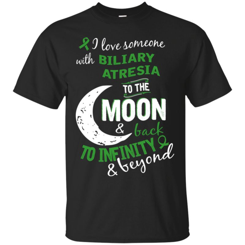 Biliary Atresia I Love Someone With Biliary Atresia To The Moon T Shirt Hoodies Sweatshirt
