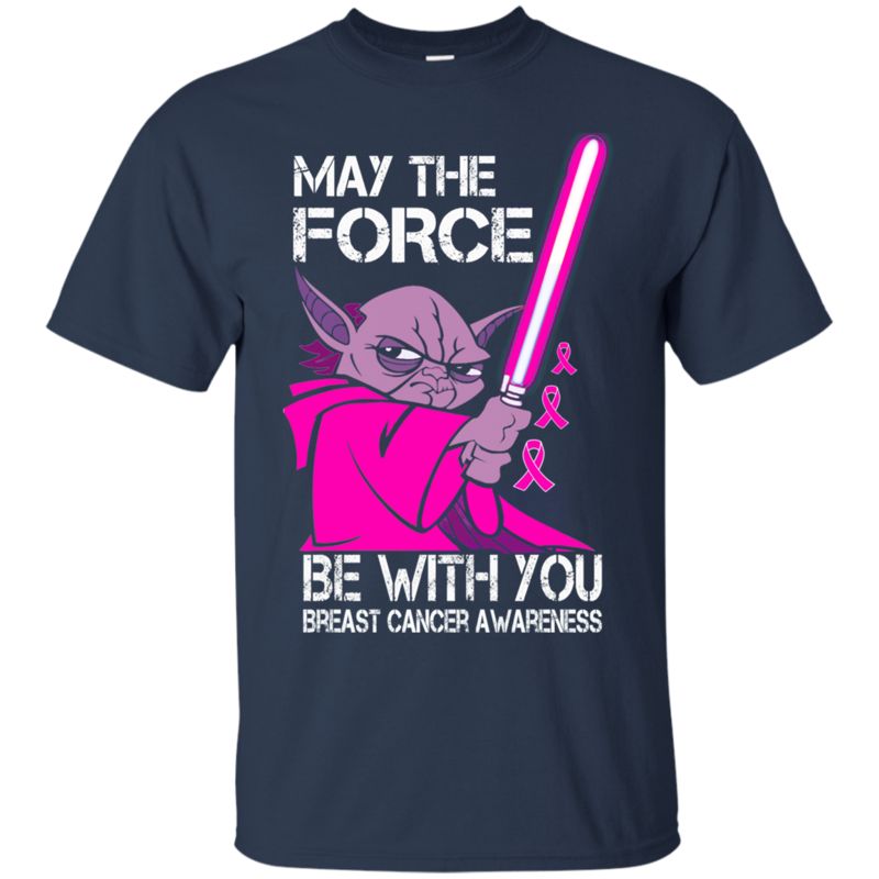 Breast Cancer Awareness Star Wars Shirts May The Force Be With You