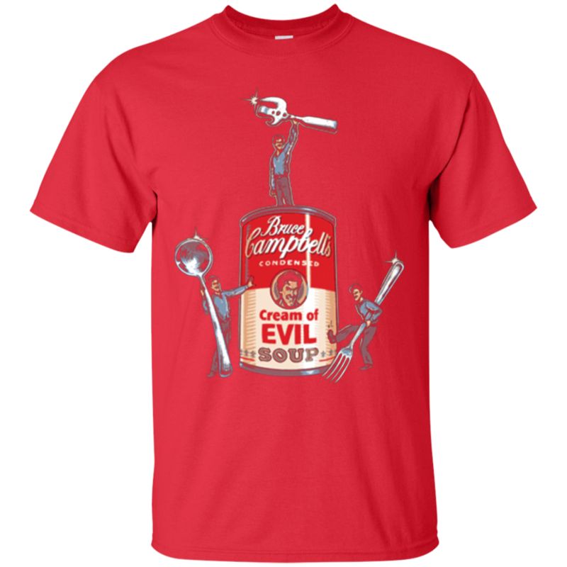 Bruce Campbell Shirts Cream Of Evil Soup funny shirts, gift shirts ...