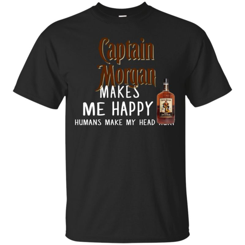Captain Morgan Rum Makes Me Happy Humans Make My Head Hurt T Shirt Hoodie Sweater