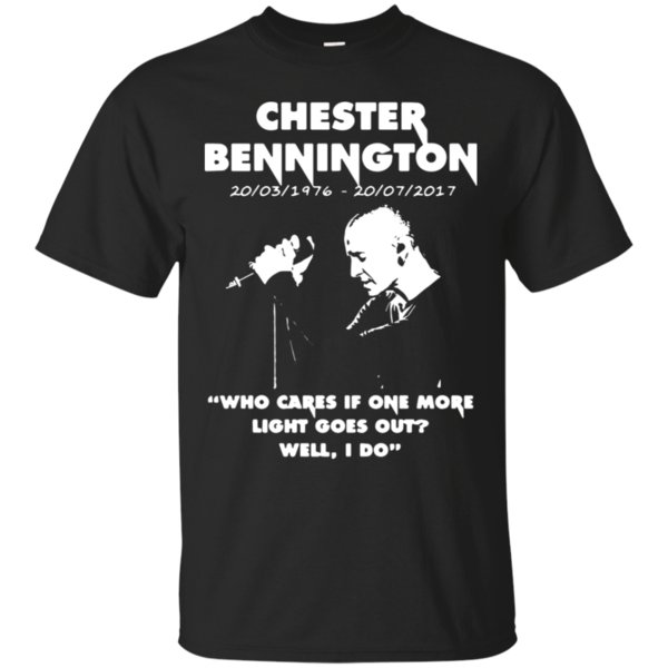 Chester Bennington Who Cares If One More Light Goes Out Well I Do Shirt Cotton Shirt