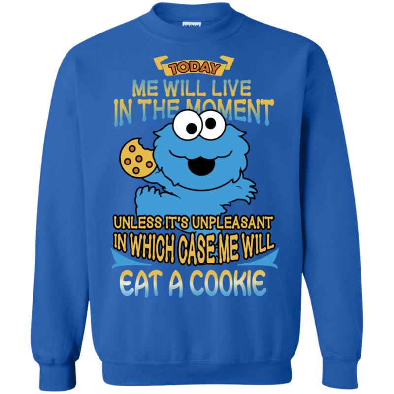 Cookie Monster Shirts Today We Will Eat A Cookie funny shirts, gift ...