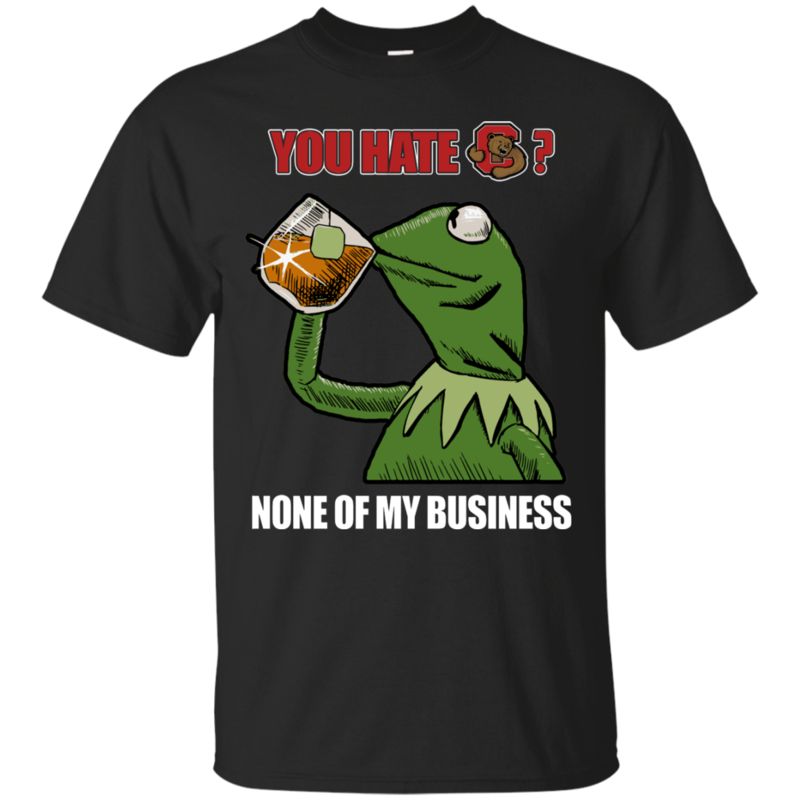 Cornell Big Red Kermit Shirts None Of My Business
