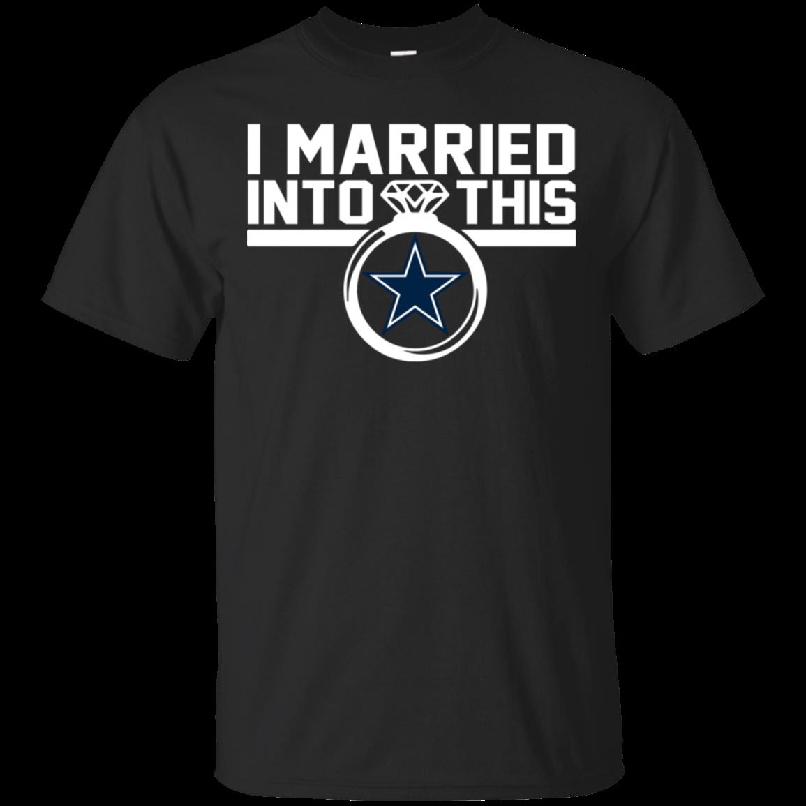 I Married Into This Dallas Cowboys Shirt - High-Quality Printed Brand