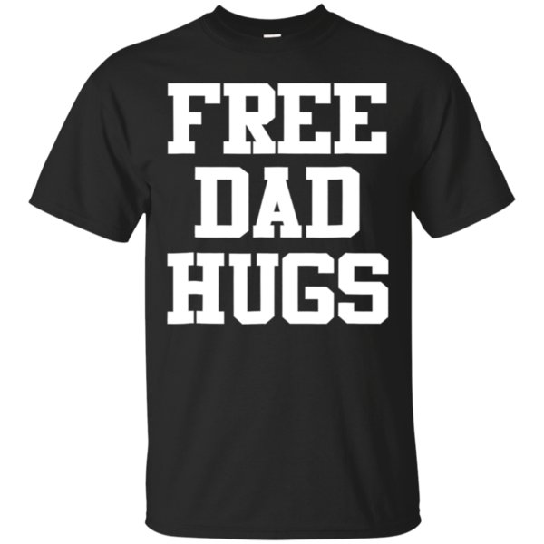 Free Dad Hugs Cotton Shirt