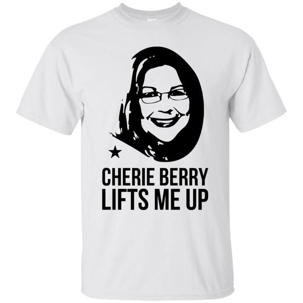 High quality Cherie Berry Lifts Me Up Shirt