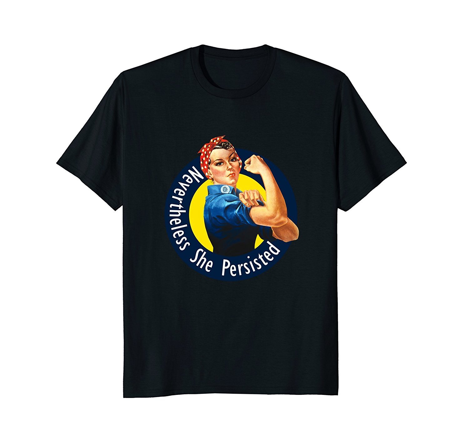 Nevertheless She Persisted T-Shirt Vintage Rosie The Riveter