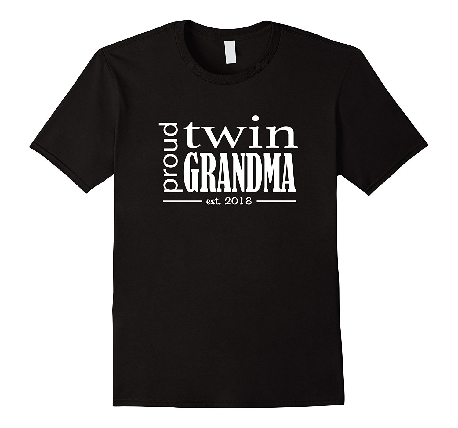 Proud Twin Grandma Est. 2018 T-Shirt