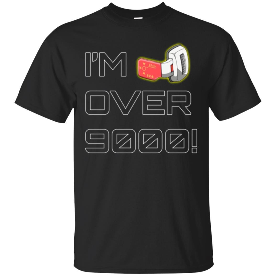 ‘i’m Over 9000’, ‘it’s Over 9000’ – T Shirt