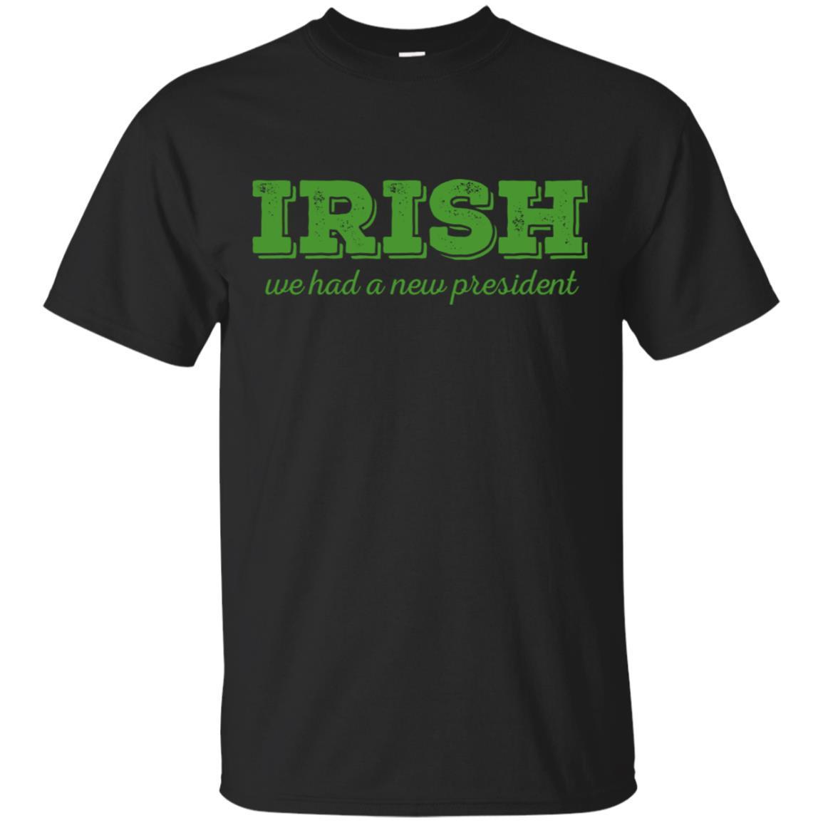 Irish New President Anti Trump St Patricks Day Shirt