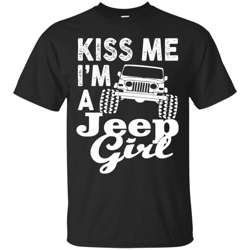 Jeep Girl Shirts Kiss Me I’m A Jeep Girl