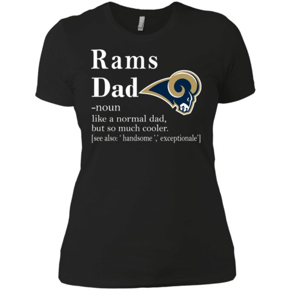 Los Angeles Rams Like A Normal Dad But So Much Cooler Shirt Ladies’ Boyfriend Shirt
