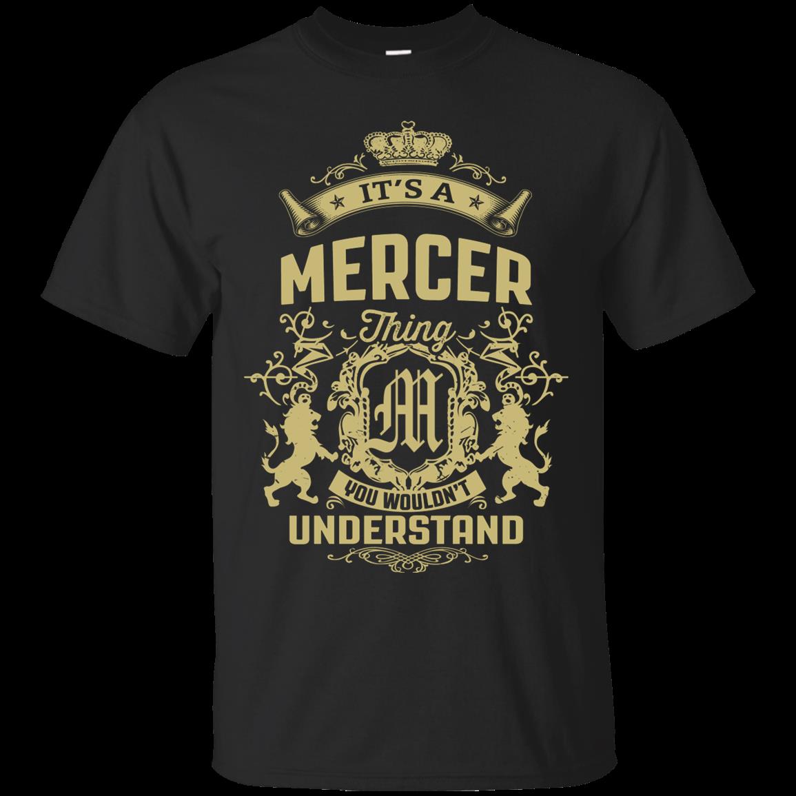 Mercer Shirts It’s A Mercer Thing You Wouldn’t Understand