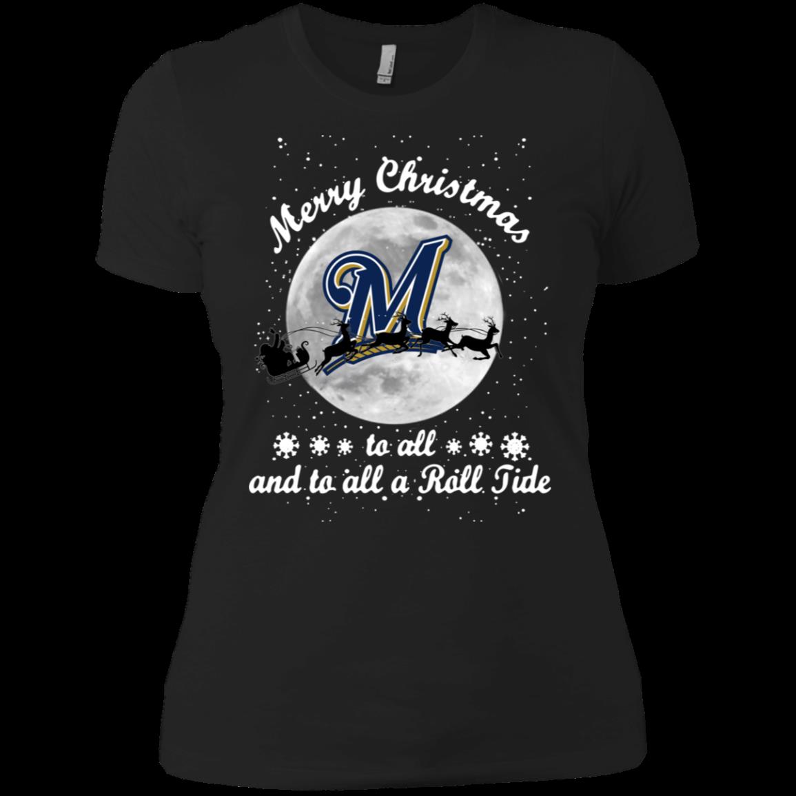 Merry Christmas Milwaukee Brewers To All And To All A Roll Tide Shirt  Ladies Boyfriend Shirt funny shirts, gift shirts, Tshirt, Hoodie,  Sweatshirt , Long Sleeve, Youth, Graphic Tee » Cool Gifts