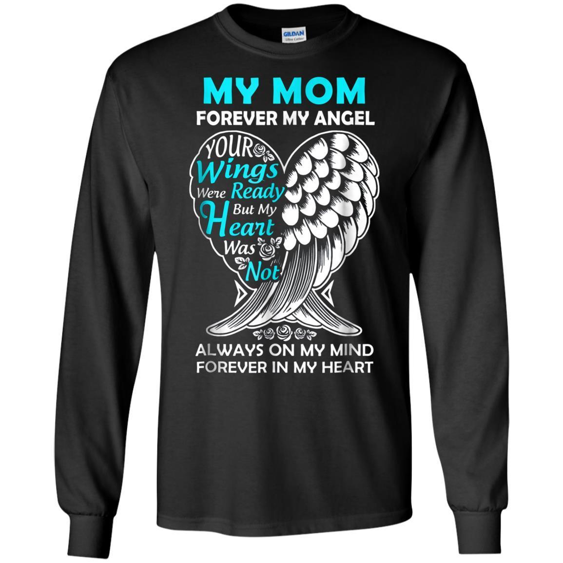 Mom In Heaven Forever My Angel – In Memory T Shirt funny shirts, gift ...