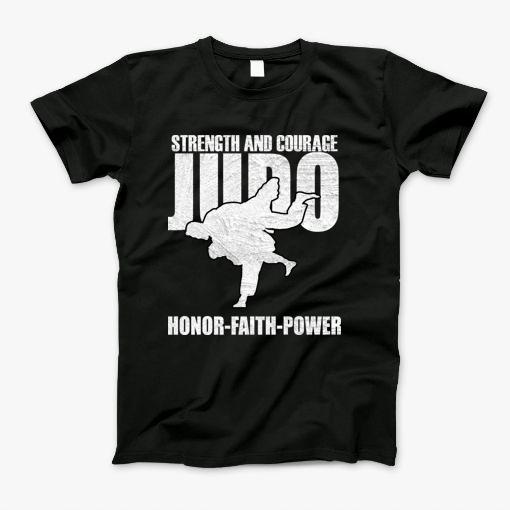 Strength And Courage Judo T-Shirt