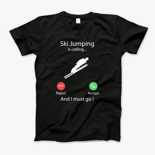 Calling Ski Jumping T-Shirt