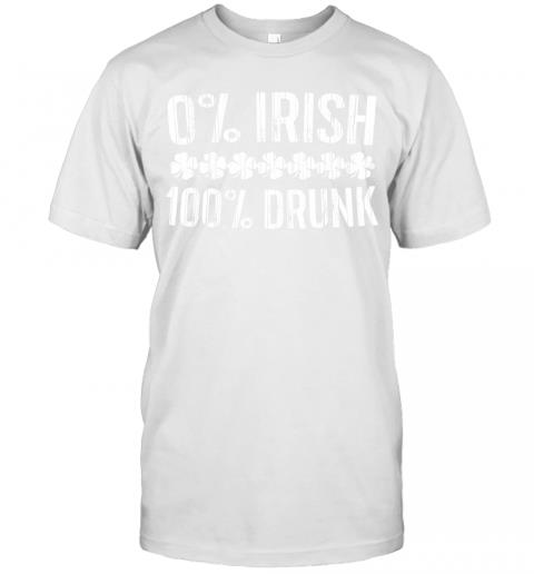 0% Irish 100% Drunk Vintage St. Patrick Day Gift