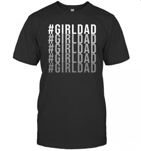 #Girldad Girl Dad Girl Dad