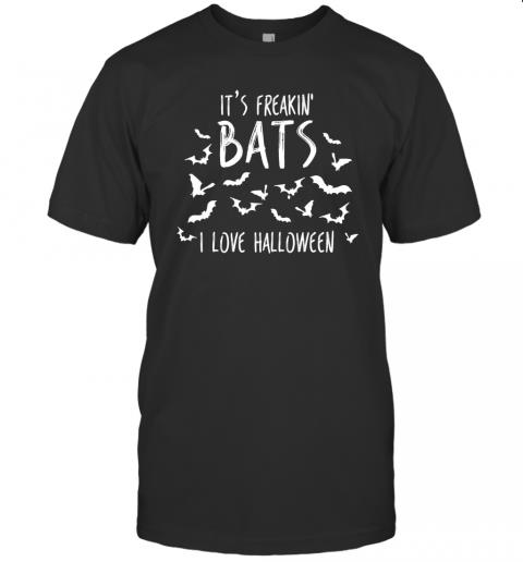 Its Freakin Bats I Love Halloween 1