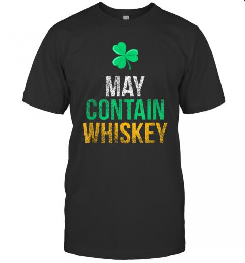 May Contain Whiskey Funny Irish Whiskey Lover