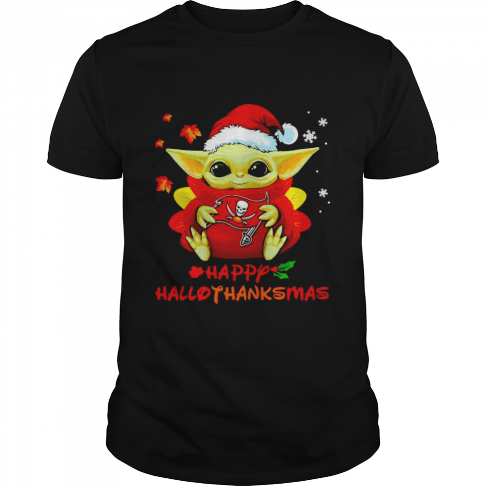 Baby Yoda Buccaneers Happy Hallothanksmas Shirt